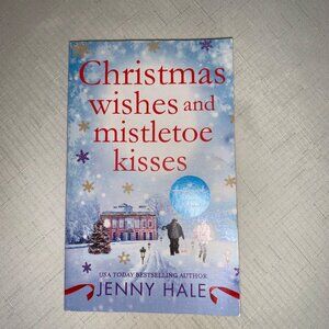 Christmas Wishes And Mistletoe Kisses By Jenny Hale Paperback Book Romance Novel